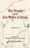 The Temple and the Lost Tribes of Israel
