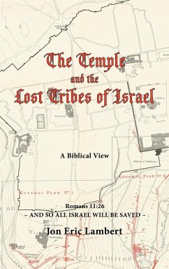 The Temple and the Lost Tribes of Israel