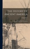The History Of Ancient America