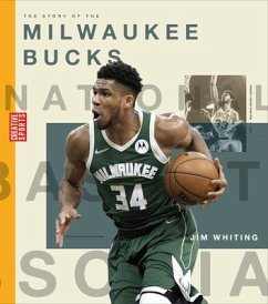 The Story of the Milwaukee Bucks - Whiting, Jim