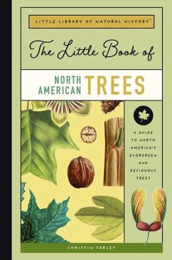 The Little Book of North American Trees - Farley, Christin