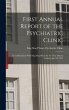 First Annual Report of the Psychiatric... - Bild 1
