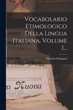 Cover Vocabolario Etimologico Della Lingua Italiana, Volume 1...