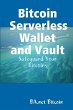 Bitcoin Serverless Wallet and Vault -... - Bild 1
