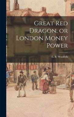Cover Great Red Dragon, or London Money Power