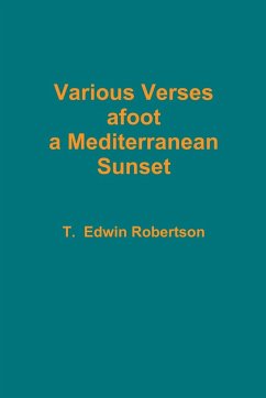 Various Verses afoot a Mediterranean Sunset - Robertson, T. Edwin