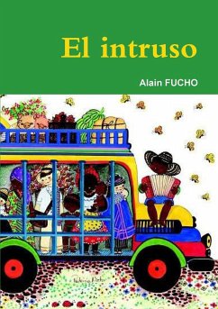 EL INTRUSO - Fucho, Alain