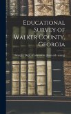Educational Survey of Walker County, Georgia