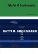 Batti il bookmaker - Bild 1