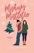 Mishaps and Mistletoe - Bild 1