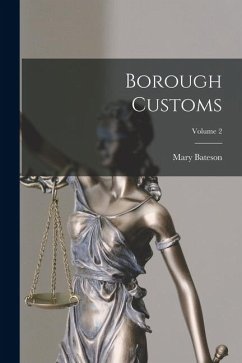 Cover Borough Customs; Volume 2