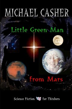Little Green Man from Mars - Casher, Michael