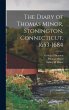 The Diary of Thomas Minor, Stonington,... - Bild 1