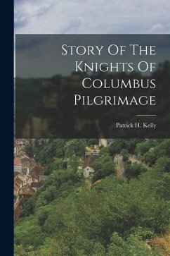 Cover Story Of The Knights Of Columbus Pilgrimage
