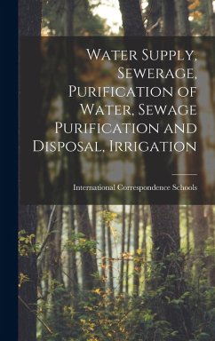 Cover Water Supply, Sewerage, Purification of Water, Sewage Purification and Disposal, Irrigation