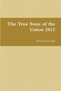 The True State of the Union 2012 - Keough, Benjamin