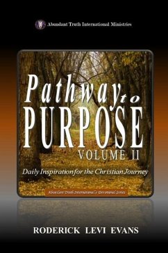 Pathway to Purpose (Volume II) - Evans, Roderick L