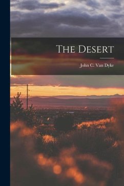 The Desert - C. Van Dyke, John; Dyke, John C. Van