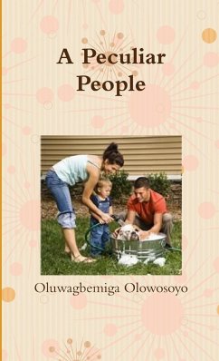 A Peculiar People - Olowosoyo, Oluwagbemiga