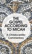 The Gospel According to Micah - Bild 1