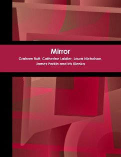 Mirror - Rutt, Graham; Laidler, Catherine; Nicholson, Laura