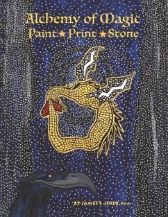 Alchemy of Magic: Paint Print Stone - Jereb, James