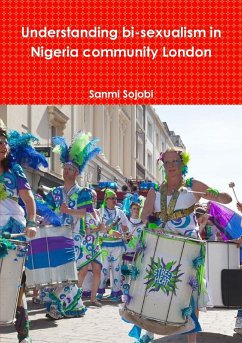 Understanding bi-sexualism in Nigeria community London - Sojobi, Sanmi