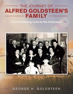 The Journey of Alfred Goldsteen's Family - Goldsteen, George H