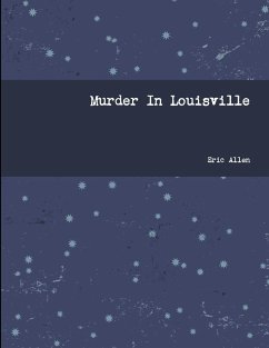 Murder In Louisville - Allen, Eric