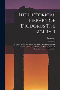 Cover The Historical Library Of Diodorus The Sicilian