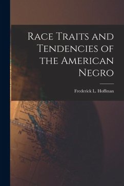 Cover Race Traits and Tendencies of the American Negro