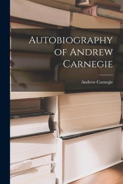 Cover Autobiography of Andrew Carnegie