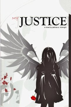 My Justice - McKnight, Patricia A.