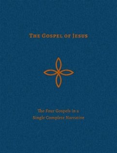 The Gospel of Jesus: The Four Gospels in a Single Complete Narrative - Boettner, Loraine