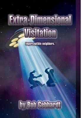 Extra-Dimensional Visitation Extra-Dimensional Visitation
