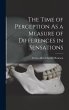 The Time of Perception As a Measure of... - Bild 1