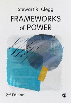 Frameworks of Power - Clegg, Stewart R