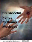 His Graceful Hands