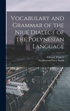 Cover Vocabulary and Grammar of the Niué Dialect of the Polynesian Language