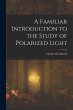 A Familiar Introduction to the Study of... - Bild 1