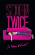Scorn Twice - Bild 1