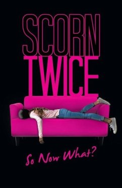 Scorn Twice: So Now What? - Clement, Fatima