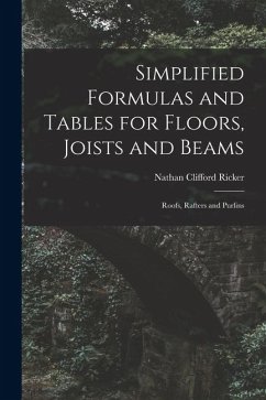 Cover Simplified Formulas and Tables for Floors, Joists and Beams; Roofs, Rafters and Purlins