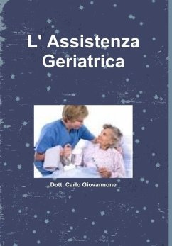 L' Assistenza Geriatrica - Giovannone, Dott. Carlo