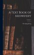 A Text Book of Midwifery; Volume 1 - Bild 1
