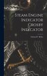 Steam Engine Indicator Crosby Indicator - Bild 1