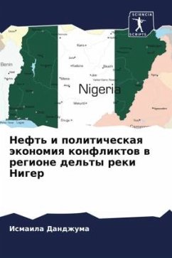 Neft' i politicheskaq äkonomiq konfliktow w regione del'ty reki Niger - Dandzhuma, Ismaila