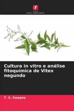 Cultura in vitro e análise fitoquímica de Vitex negundo - Swapna, T. S.