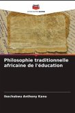 Philosophie traditionnelle africaine de l'éducation