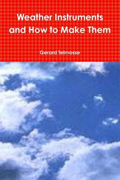 Weather Instruments and How to Make Them - Telmosse, Gerard